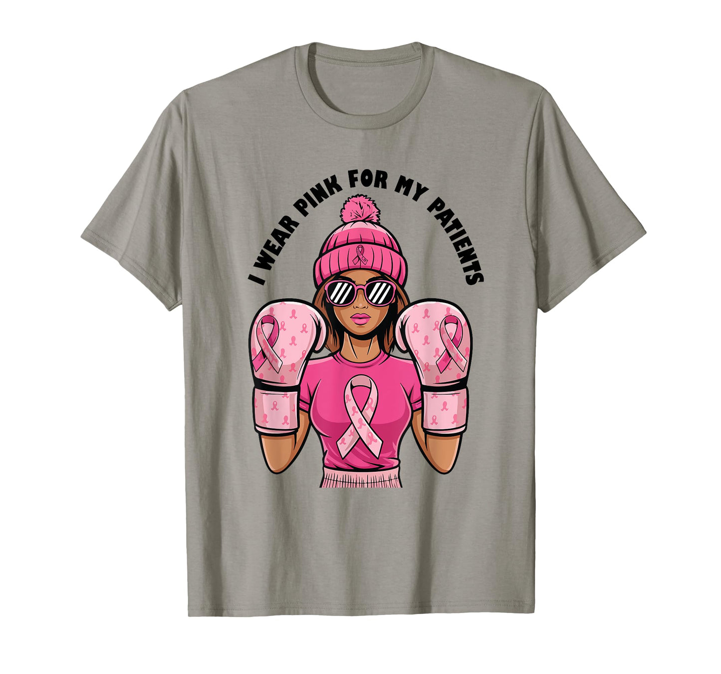 I Wear Pink For My Patients Breast Cancer Awareness T-Shirt