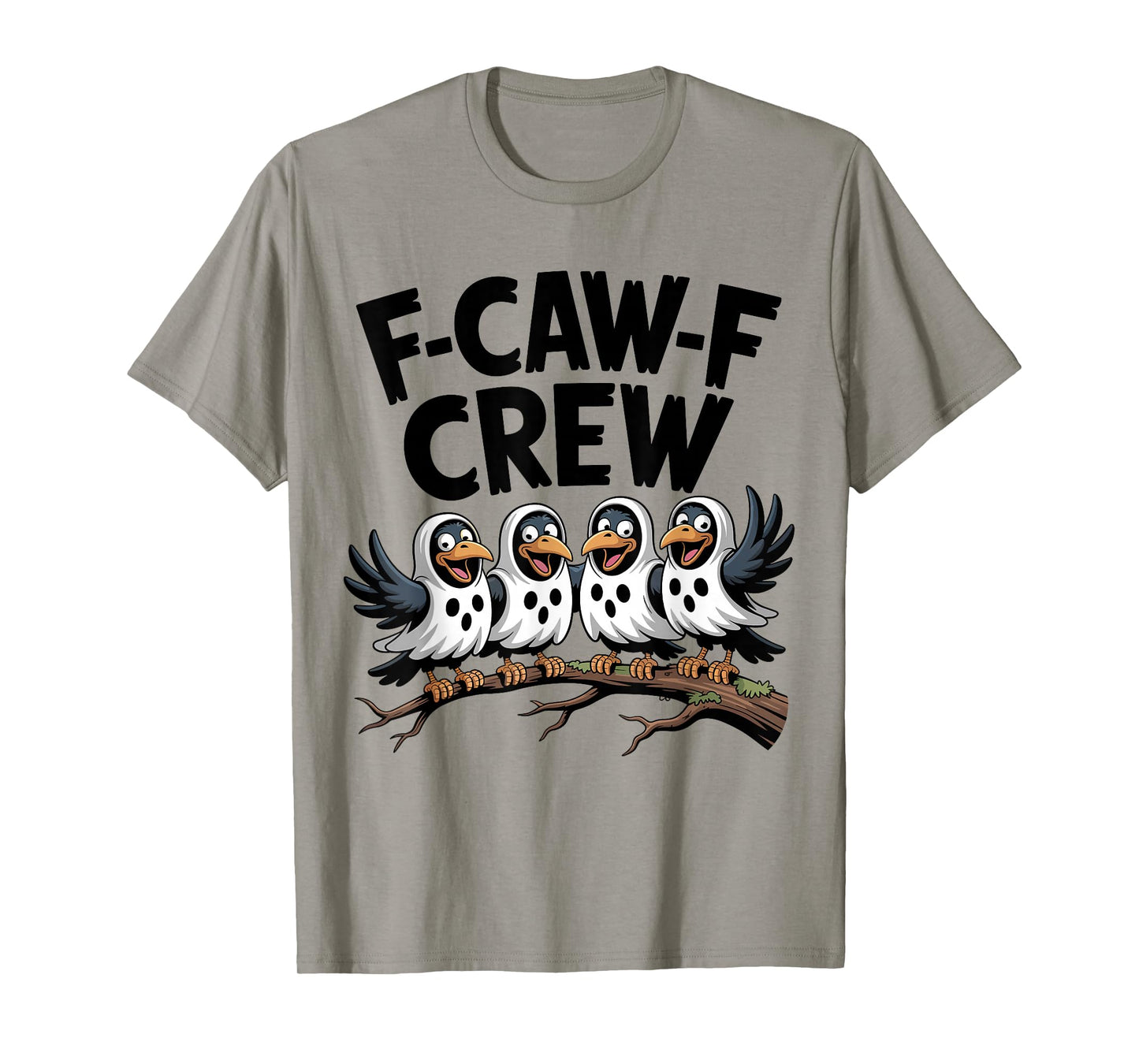 F-Caw-F Crew Bird Ghost Crows Spooky Halloween Costume Party T-Shirt