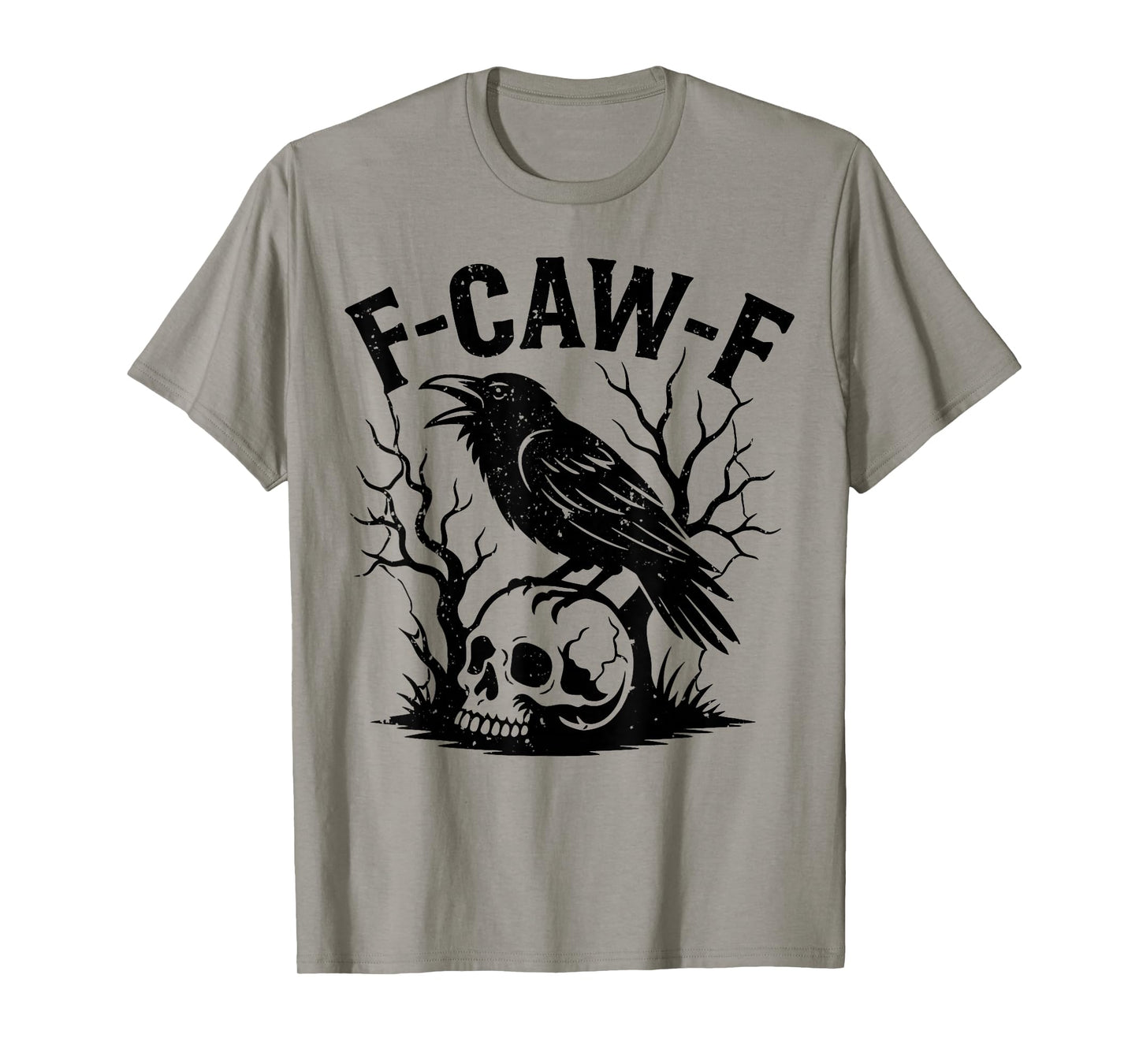 Halloween F Caw F Black Bird F-Caw-F Crow Women Men T-Shirt