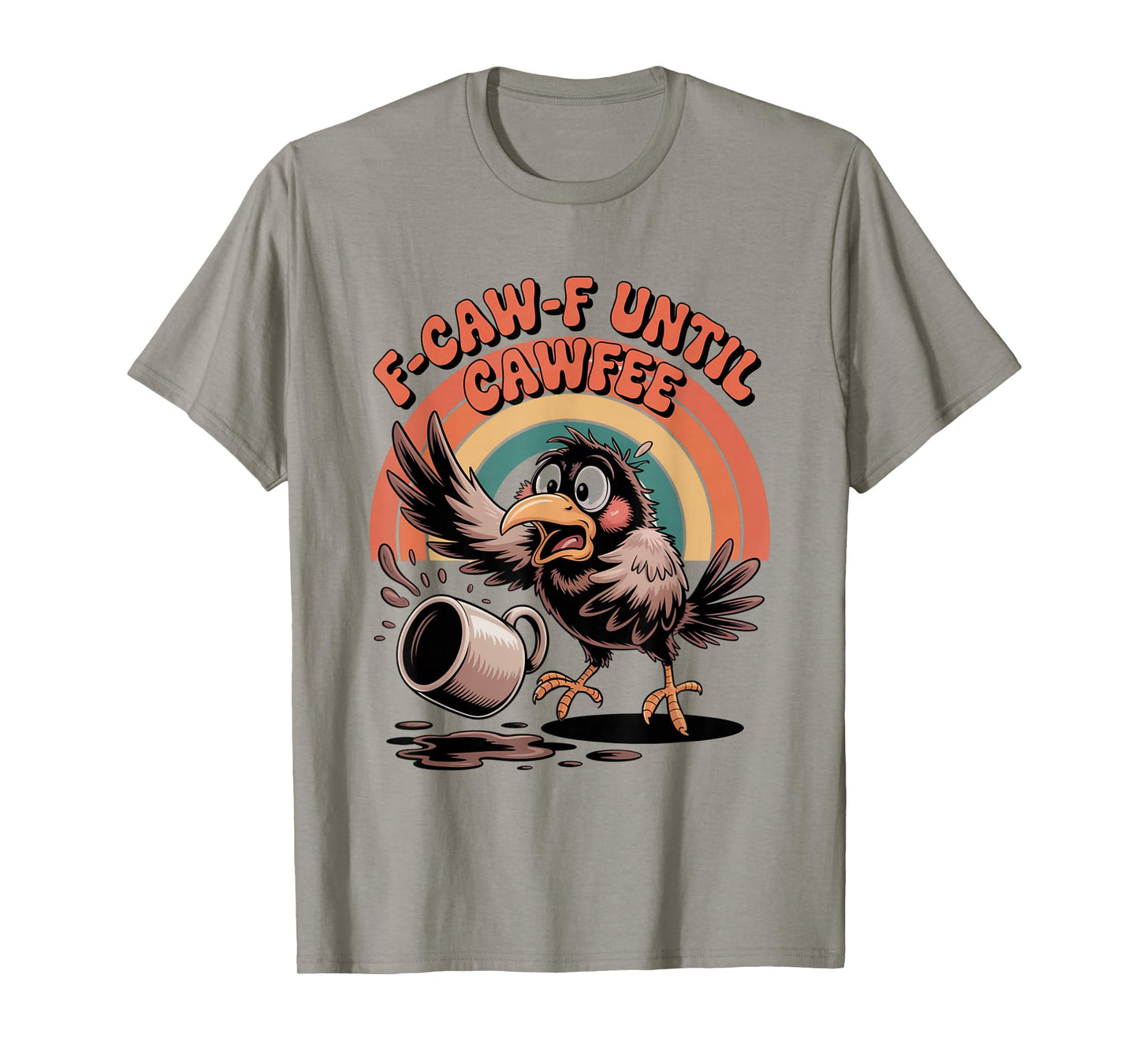 Funny Coffee Lover F-CAW-F Cawfee T-Shirt