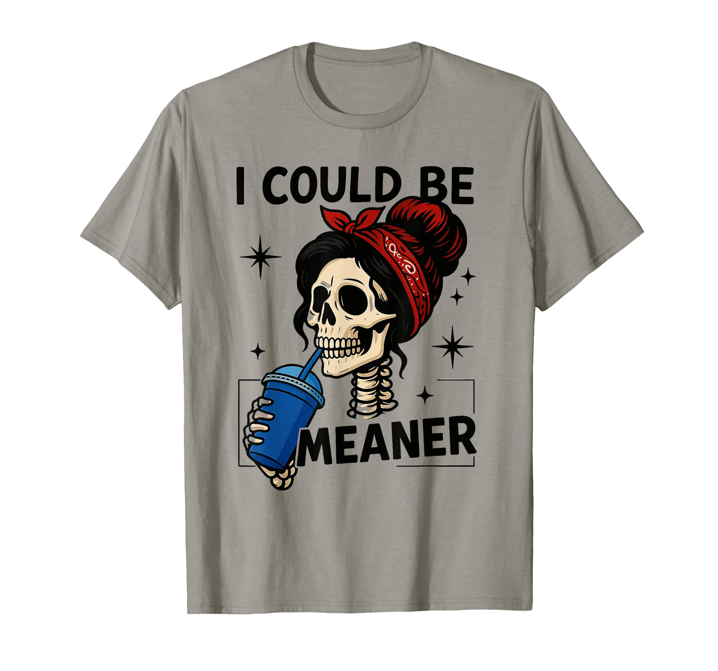 FUUNY Saying Halloween I Could Be Meaner Sarcasm T-Shirt