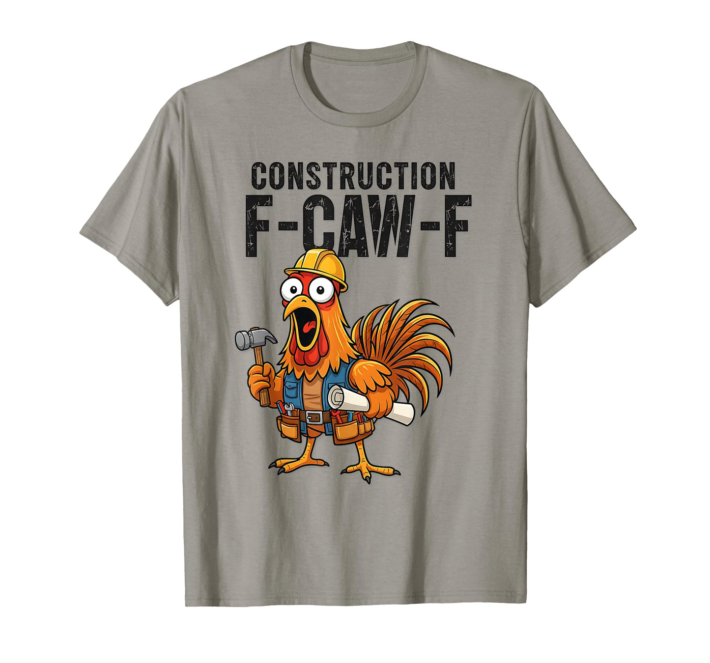 Funny Construction F-CAW-F Turkey Thanksgiving Chicken Humor T-Shirt