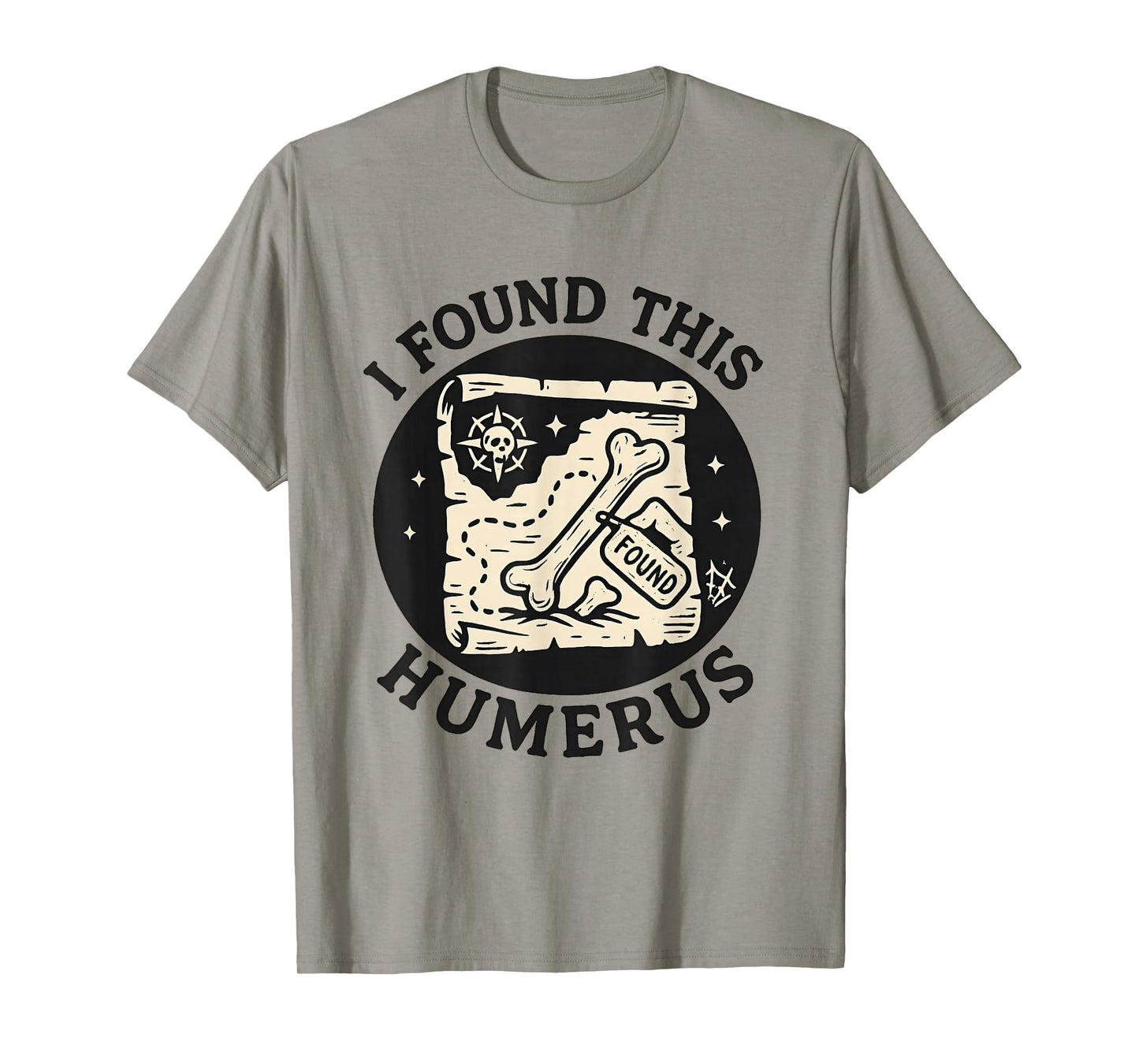 I Found This Humerus Skeleton Halloween Costume Funny Skull T-Shirt