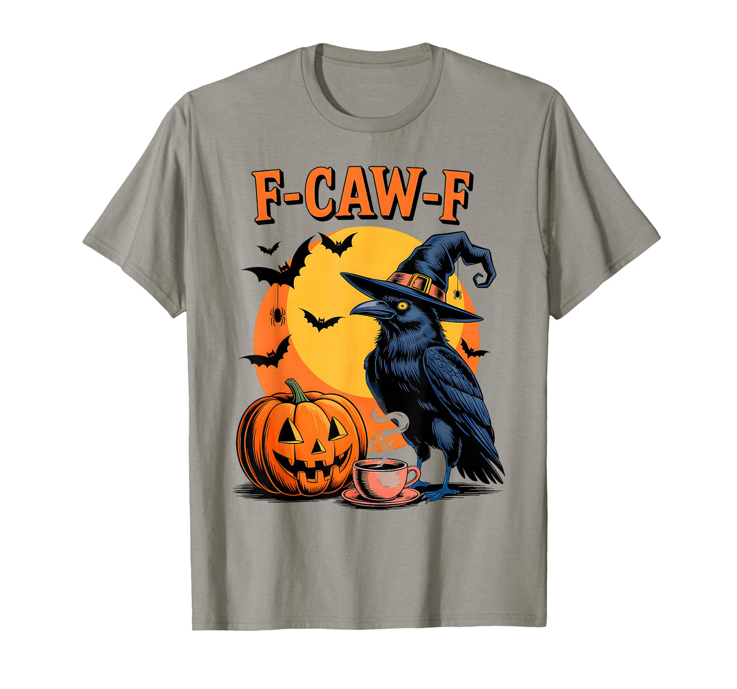 F Caw F Shirt Crow Halloween Costume Funny Quote Humor Meme T-Shirt