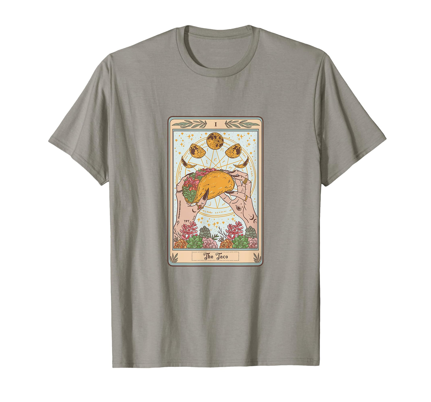 The Taco Tarot Card Funny Taco Lover Tacos Mexican Fiesta T-Shirt