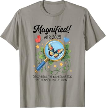 Magnified Vbs 2025 Butterfly Discovering The Bigness Of God T-Shirt