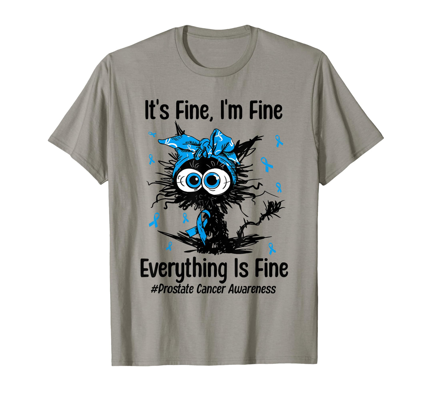 Motivational Prostate Cancer Awareness Cat Kitty Ribbon Blue T-Shirt