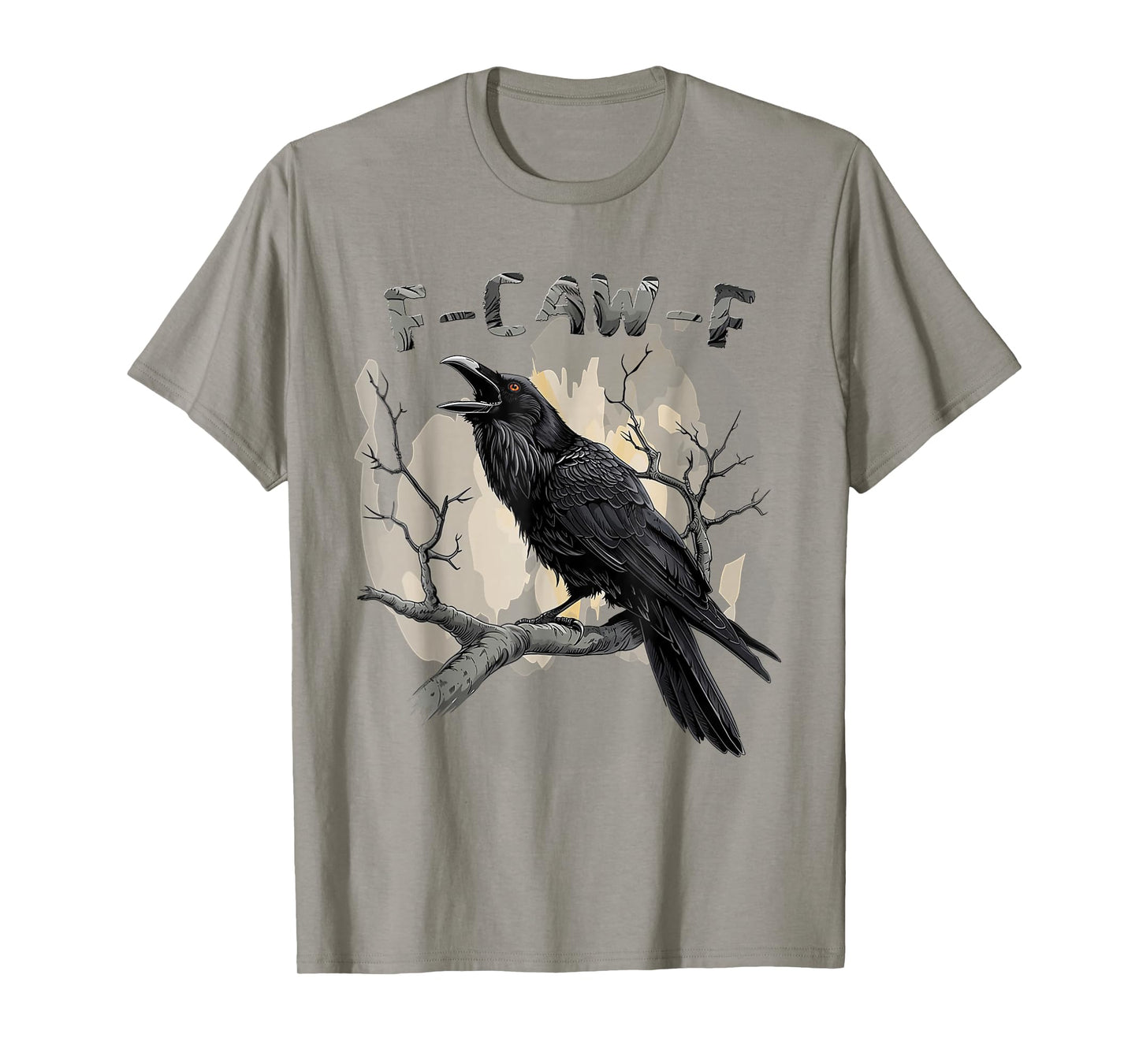 F-Caw-F Funny Black Bird Black Crow T-Shirt