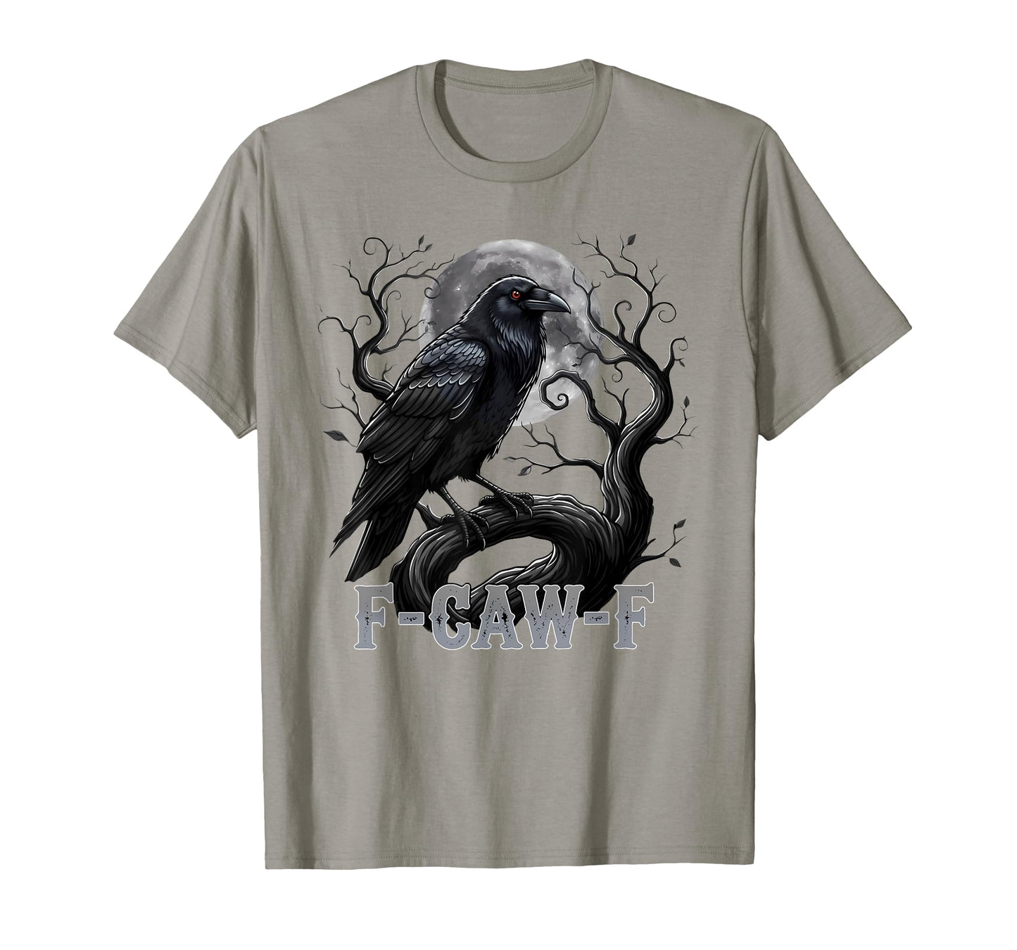 Black Crow F-Caw-F Funny Black Bird Moon Gothic Adult Humor T-Shirt