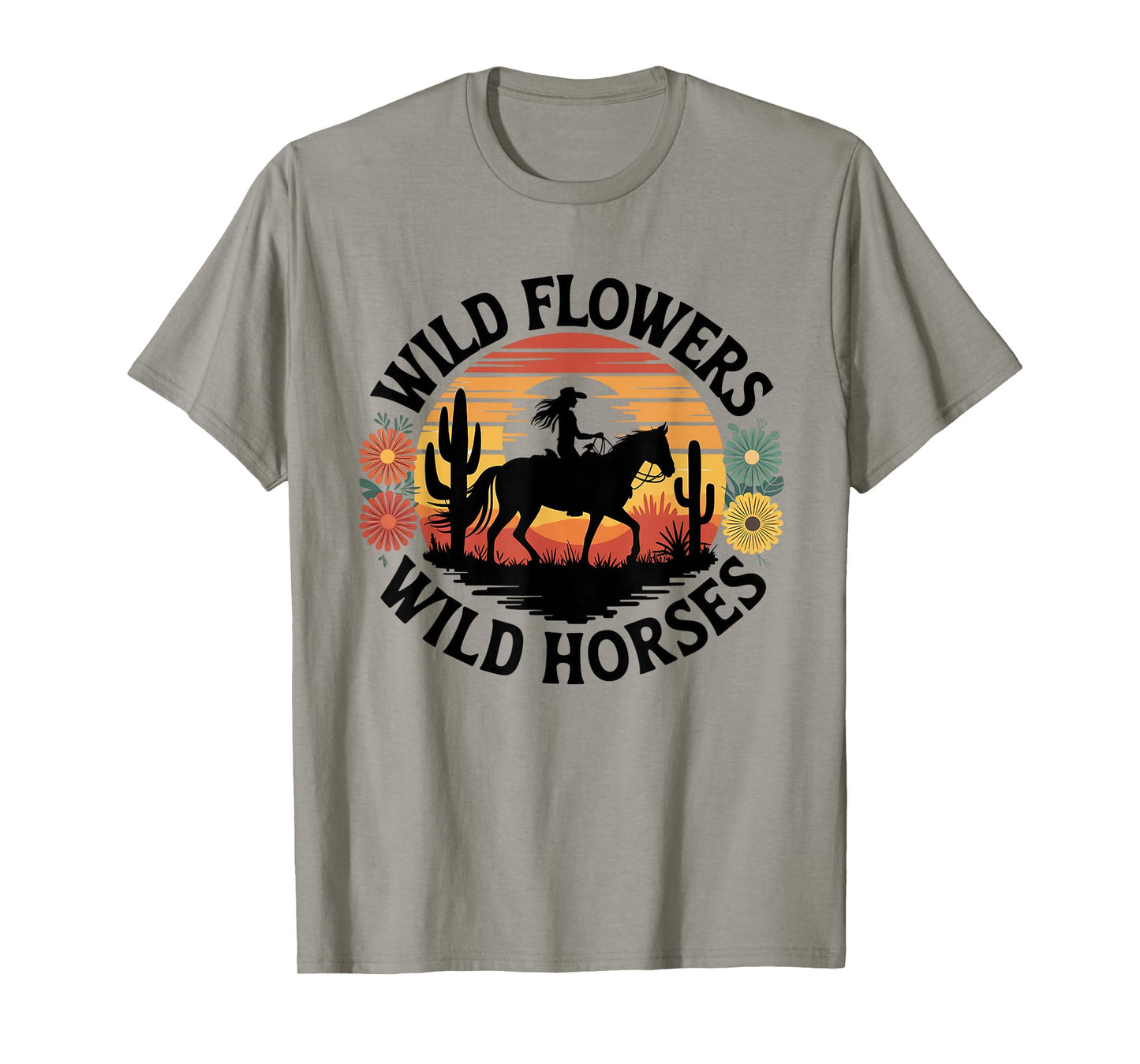 Wild Flowers Wild Horses Cowgirl Sunset Riding T-Shirt
