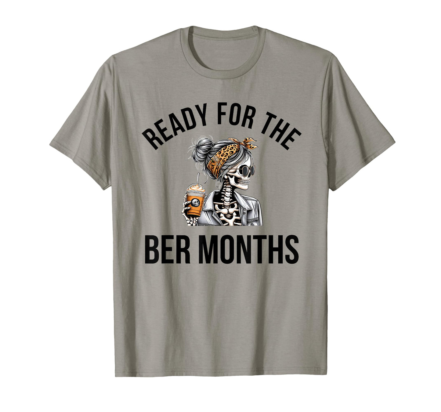 Ready for The BER Months Autumn Pumpkin Spice T-Shirt