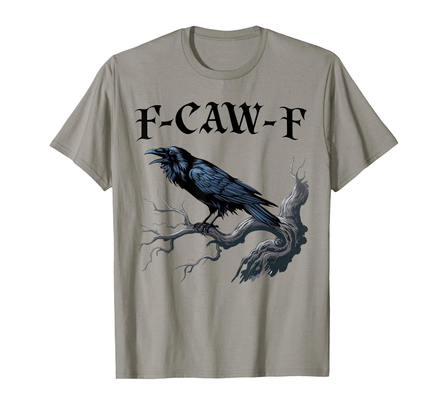 Funny Black Crow F-Caw-F Black Bird Halloween T-Shirt