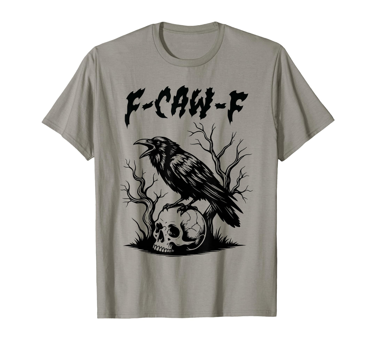 F-Caw-F Funny Crow Skull Dark Gothic Halloween Raven T-Shirt