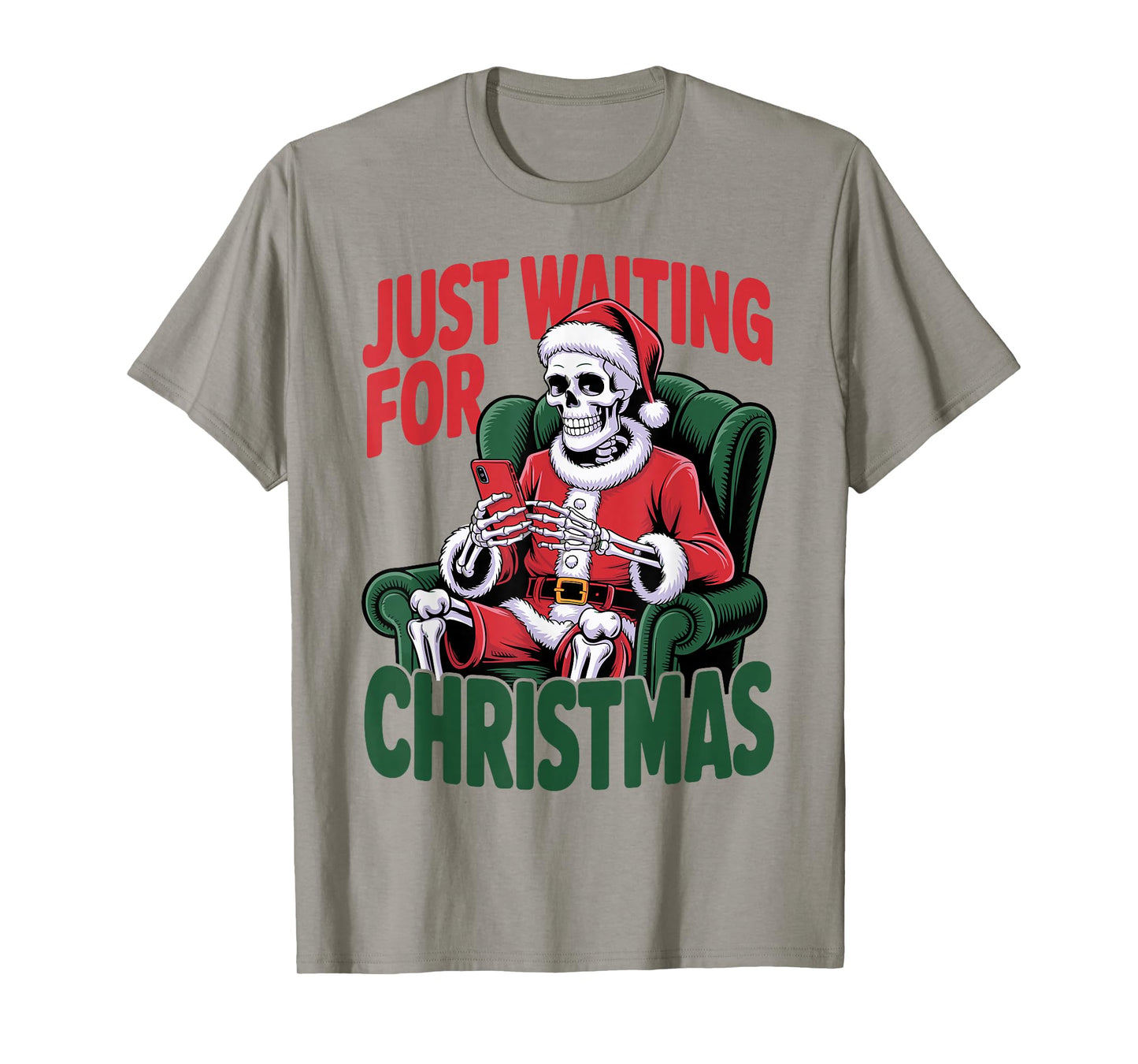 Just Waiting for Christmas Skeleton in Santa Hat Men Women T-Shirt