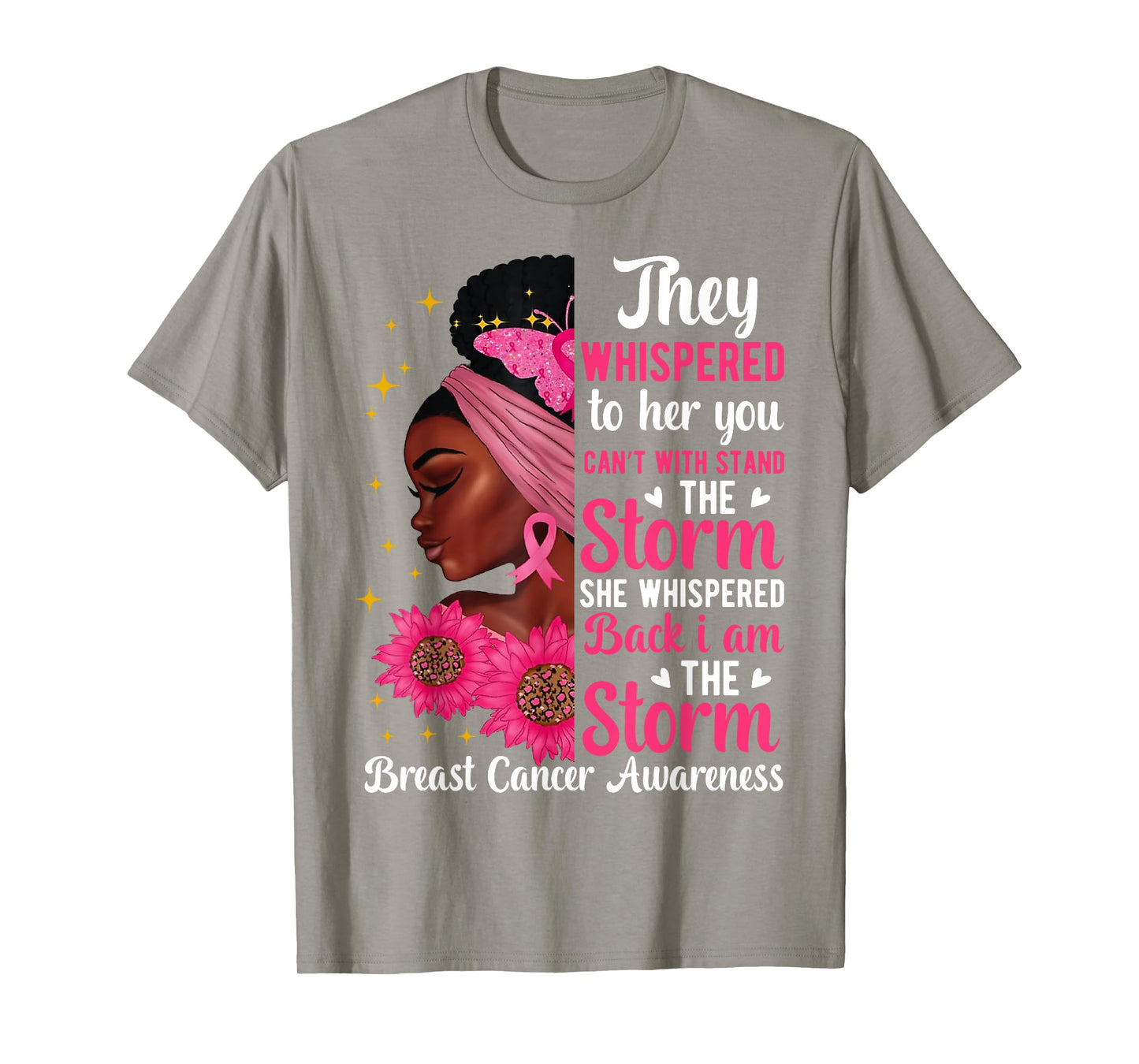 I'm The Storm Black Women Breast Cancer Survivor Pink Ribbon T-Shirt