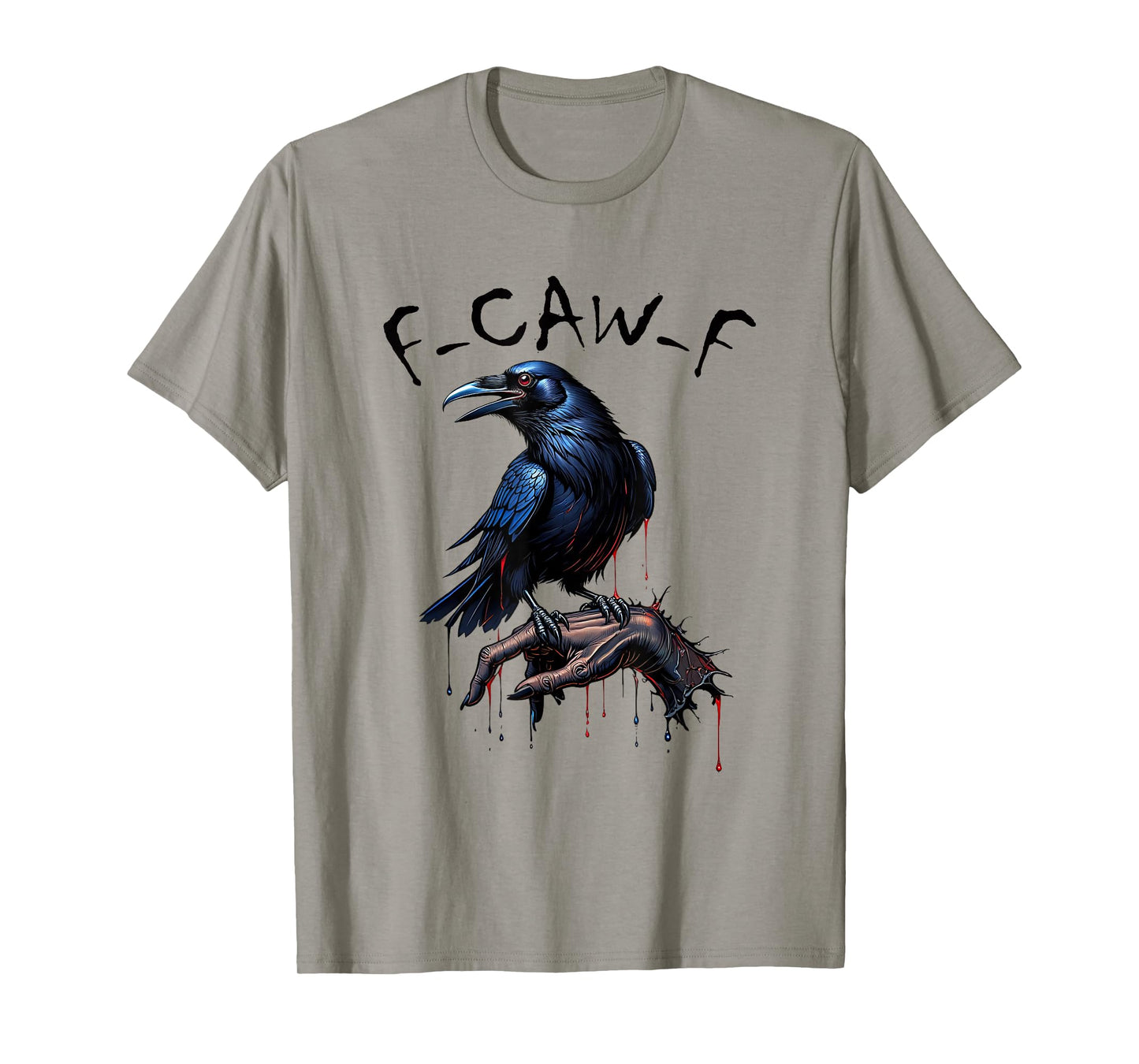 Halloween F Caw F Black Bird Gothic Adult F-Caw-F Crow Humor T-Shirt