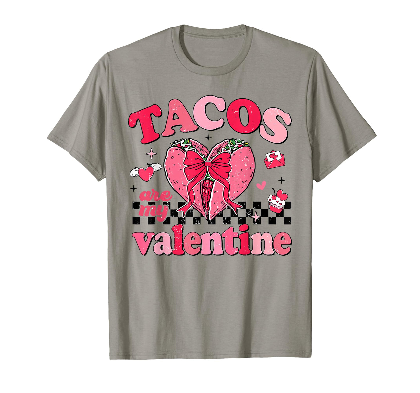 Tacos Are My Valentine Taco Lover Heart Valentines Day T-Shirt
