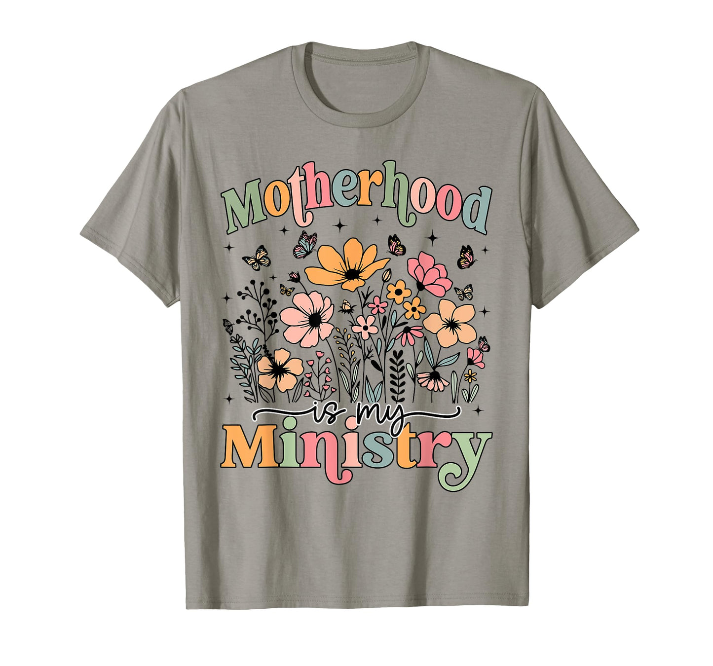 Motherhood Is My Ministry Homeschool Mama Flowers Floral T-Shirt