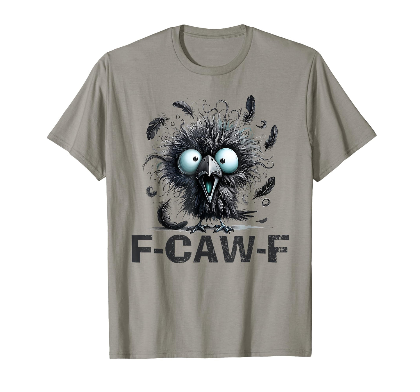 F-Caw-F Black Crow Black Bird Funny Crow F-Caw-F T-Shirt