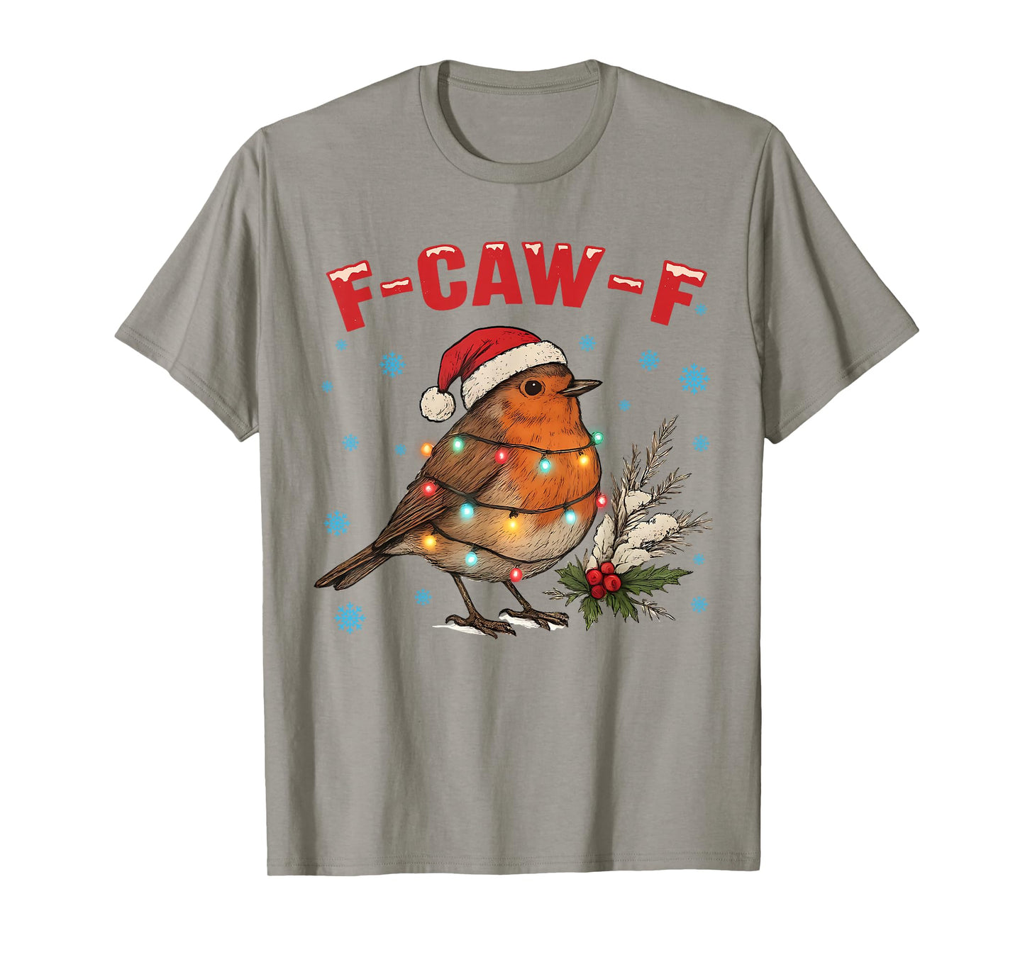 Funny Crow F-CAW-F FCAWF Crow Raven Christmas T-Shirt