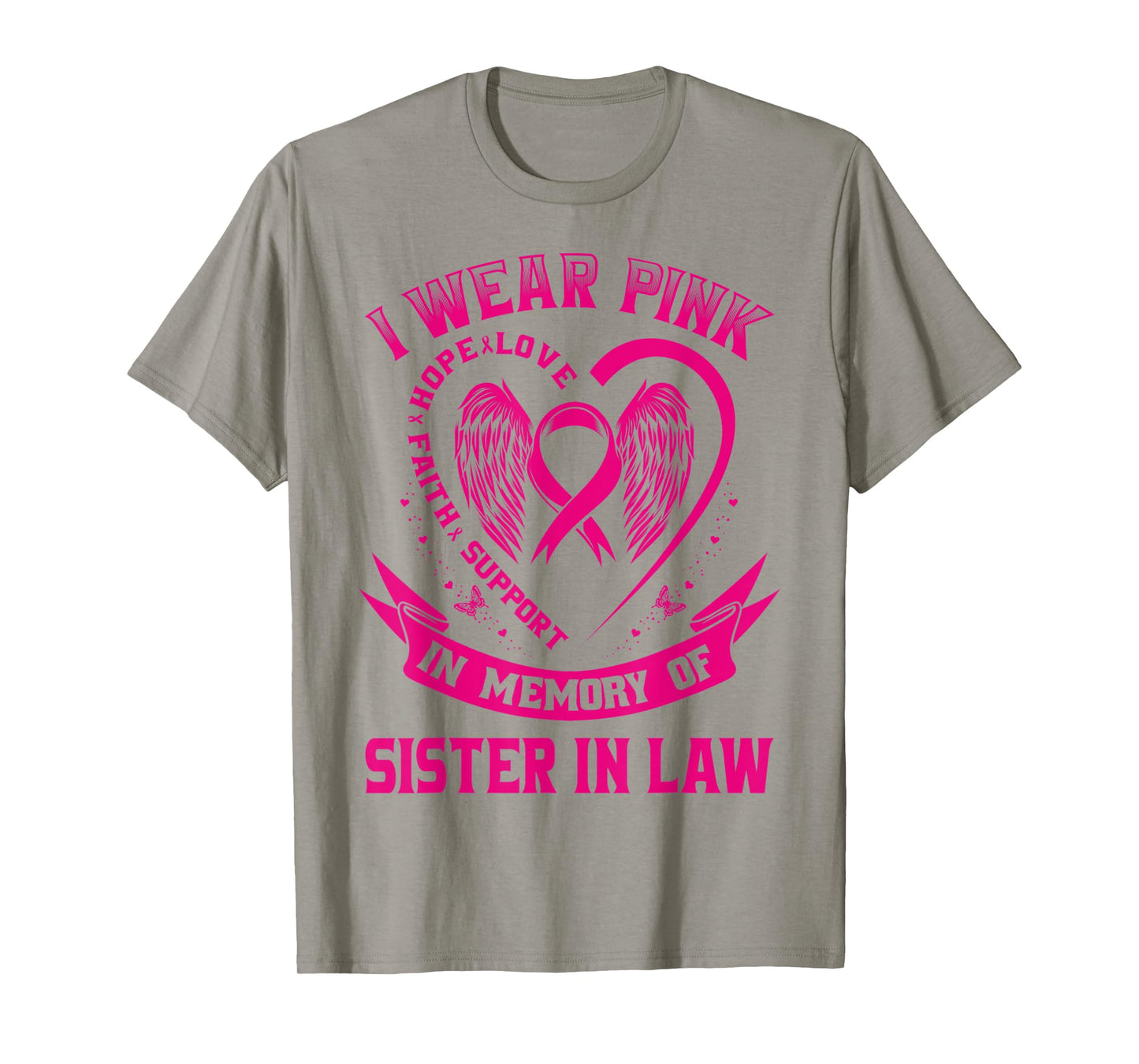 Cute I Wear Pink In Memory Of My Sister In Law Breast Cancer T-Shirt