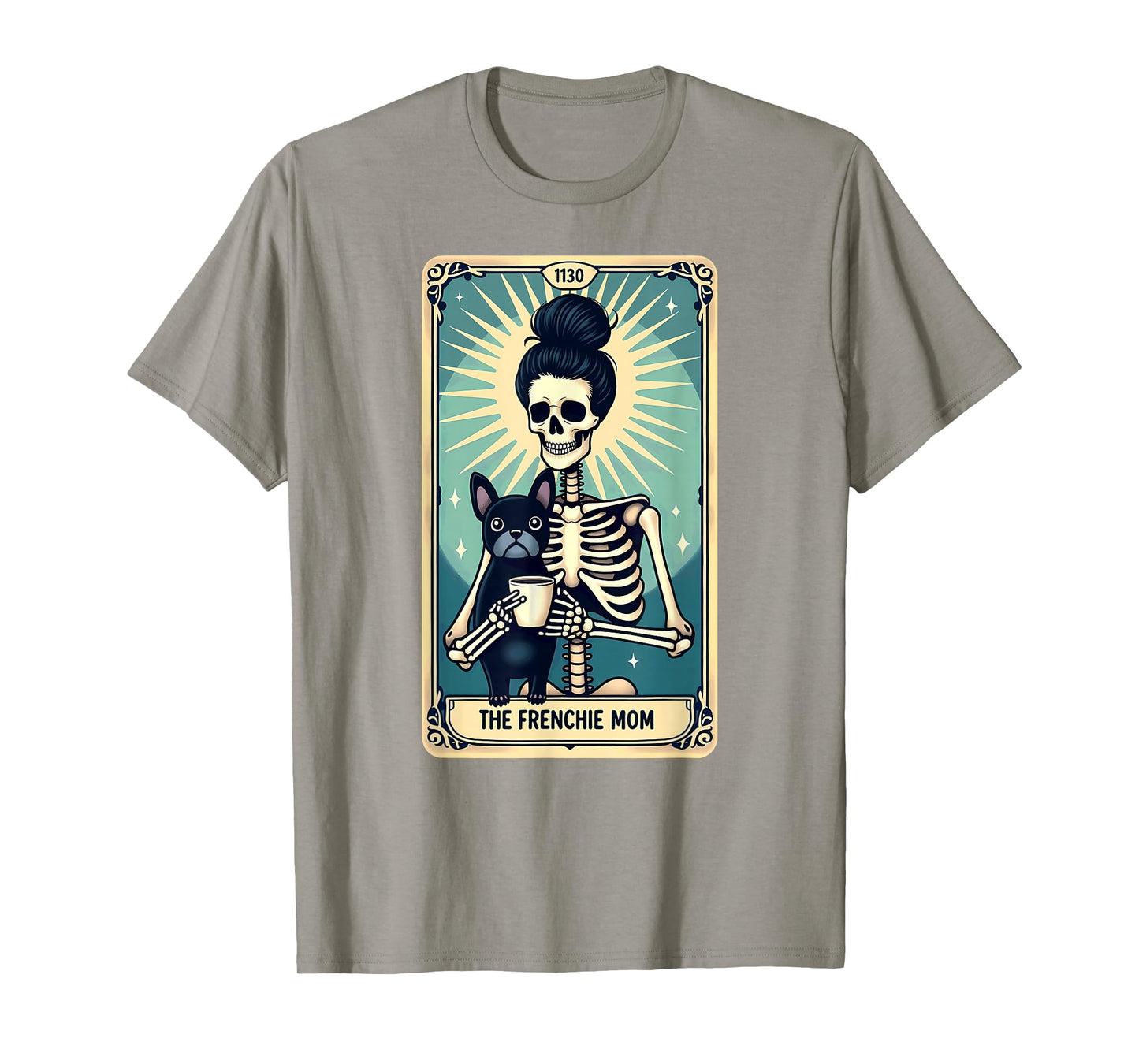 Gothic Tarot Card French Bulldog Skeleton Mom T-Shirt