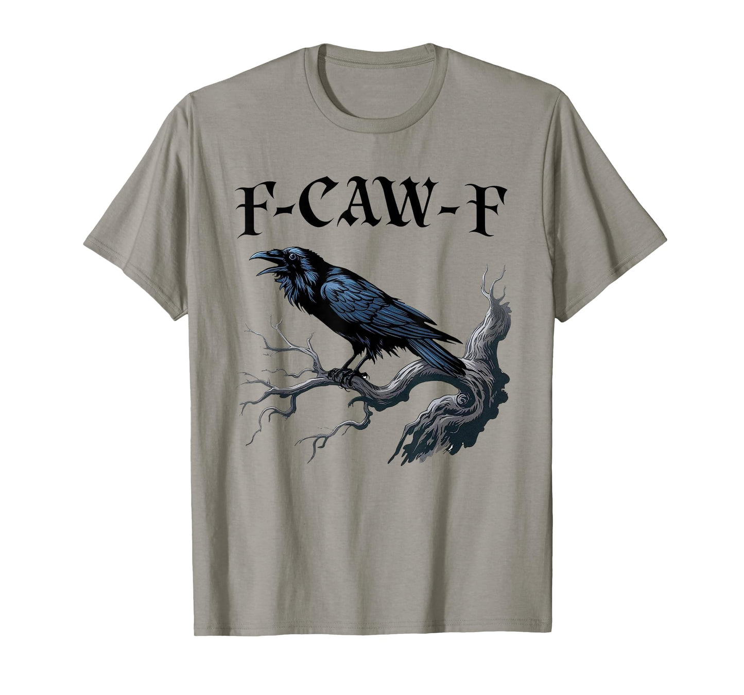 Black Crow, F-Caw-F Funny Black Bird T-Shirt