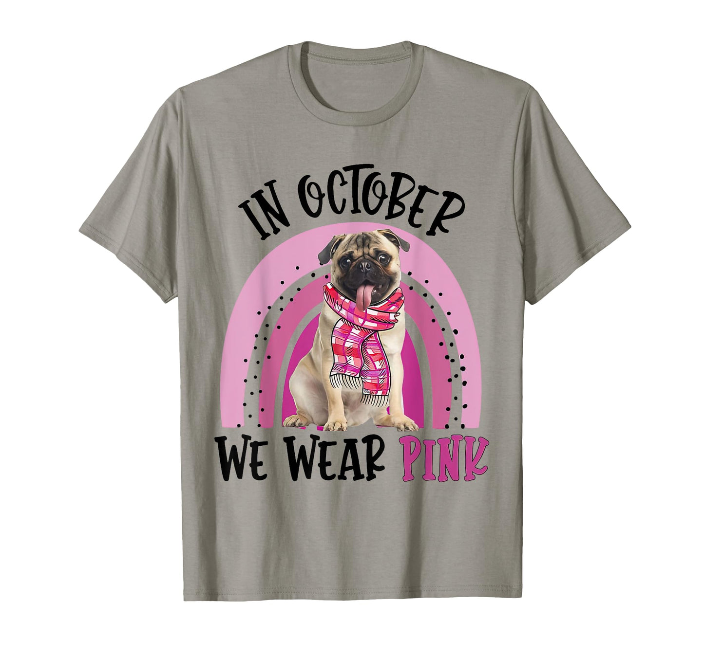 In October We Wear Pink Breast Cancer Pug T-Shirt