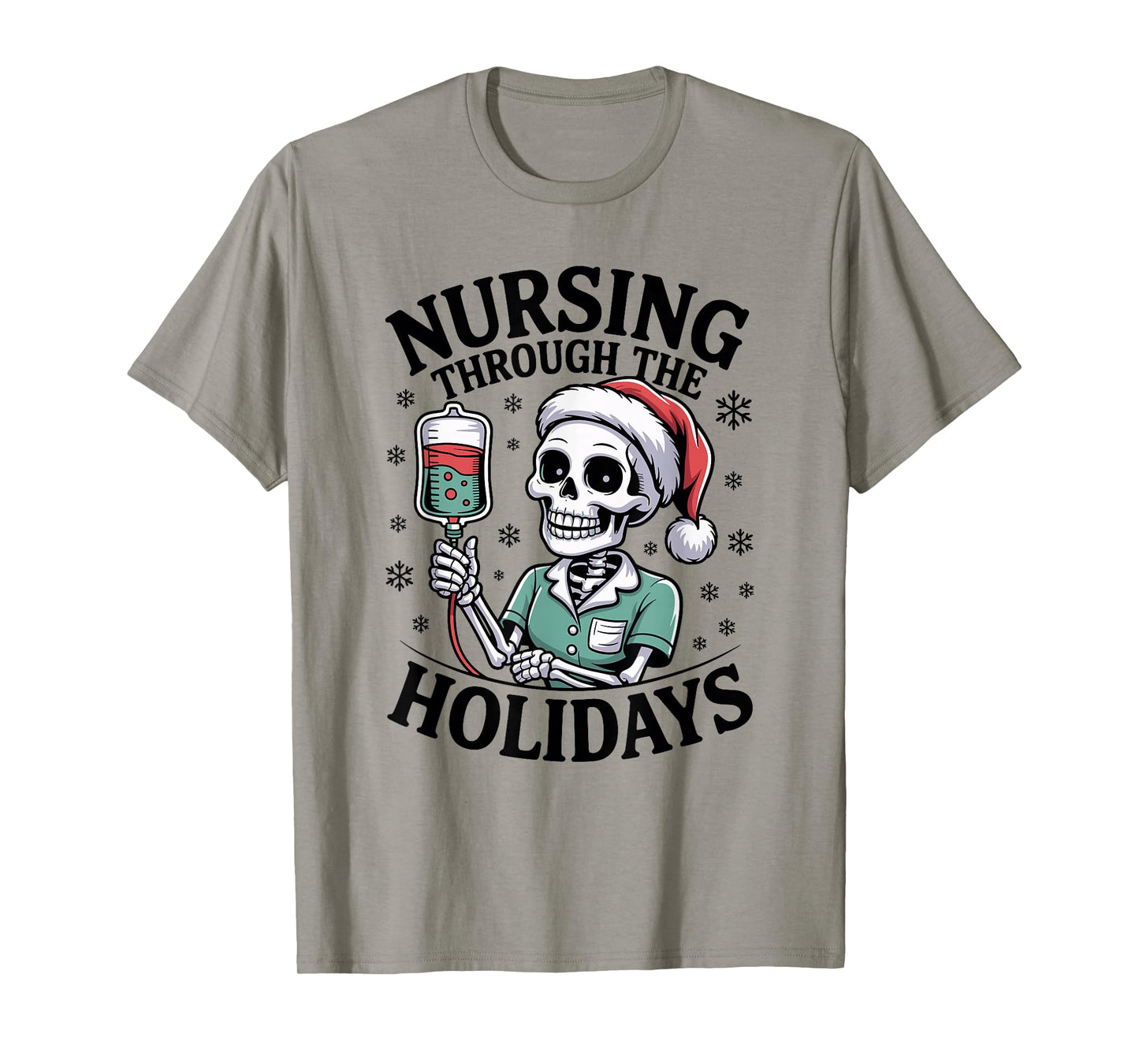 ER Christmas Nurse Nursing Through The Holidays Skeleton T-Shirt