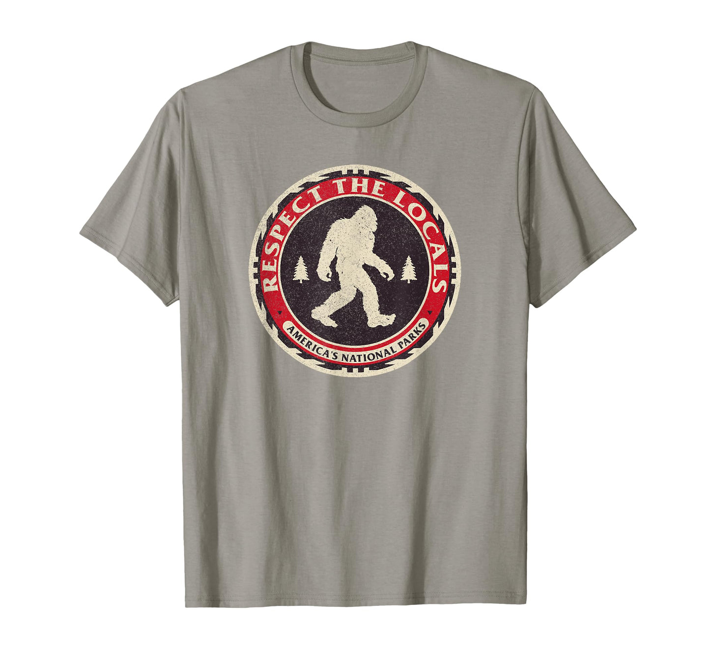 Respect The Locals Bigfoot America National Parks Sasquatch T-Shirt