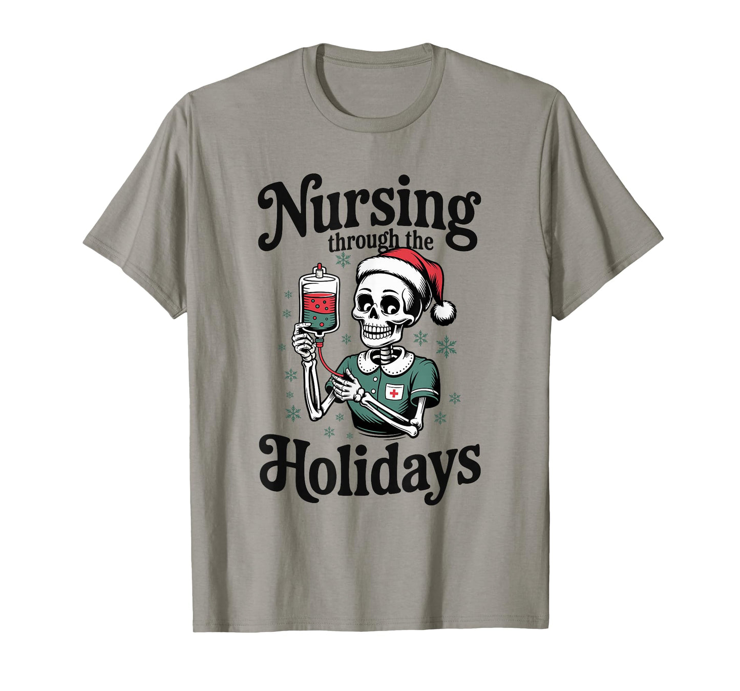ER Christmas Nurse Nursing Through The Holidays Skeleton T-Shirt