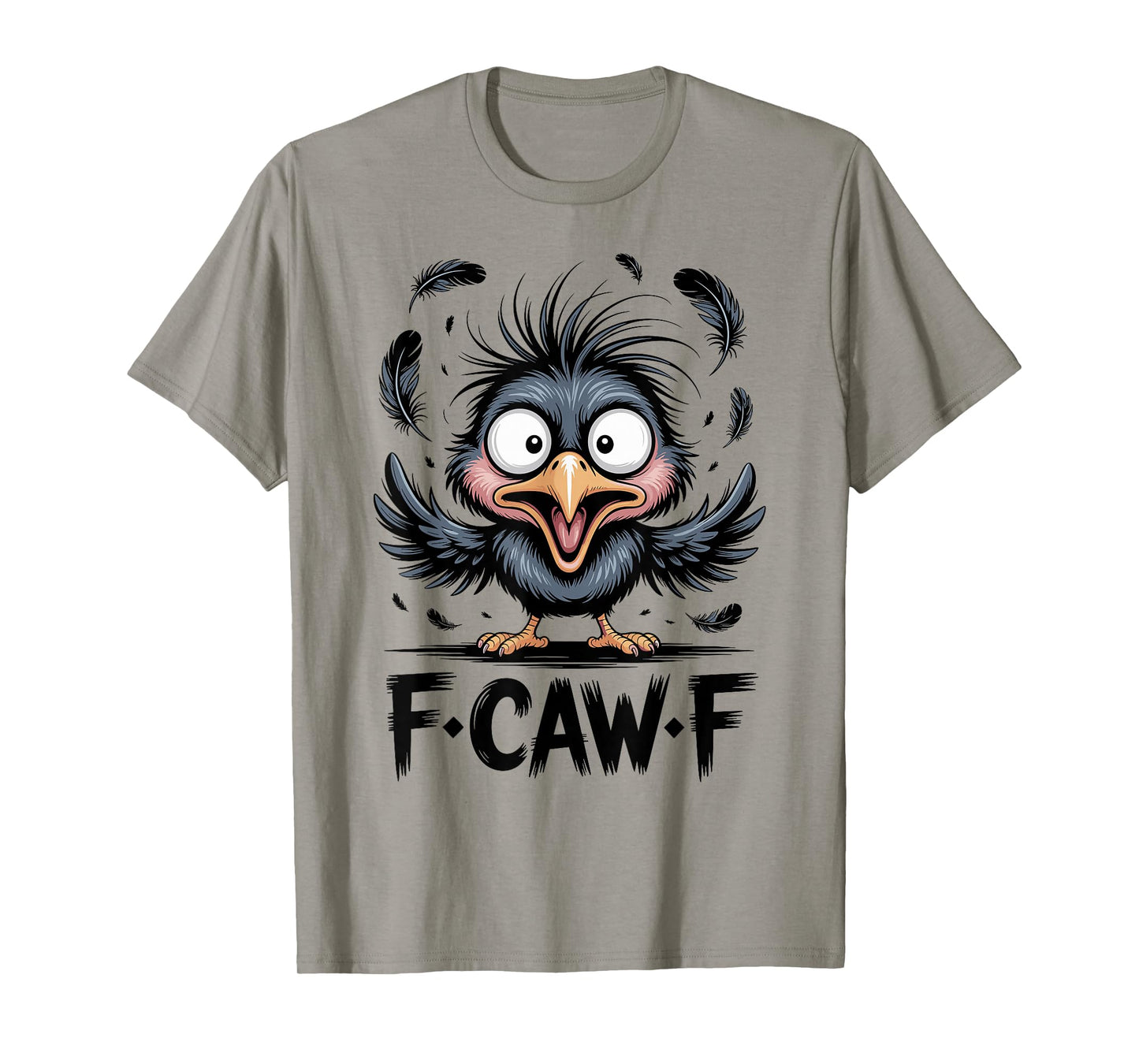 F-Caw-F Black Crow Black Bird Funny Crow T-Shirt
