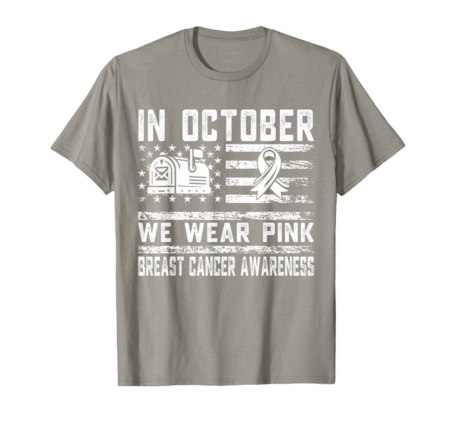 October We Wear Pink Breast Cancer Awareness Postal Worker T-Shirt