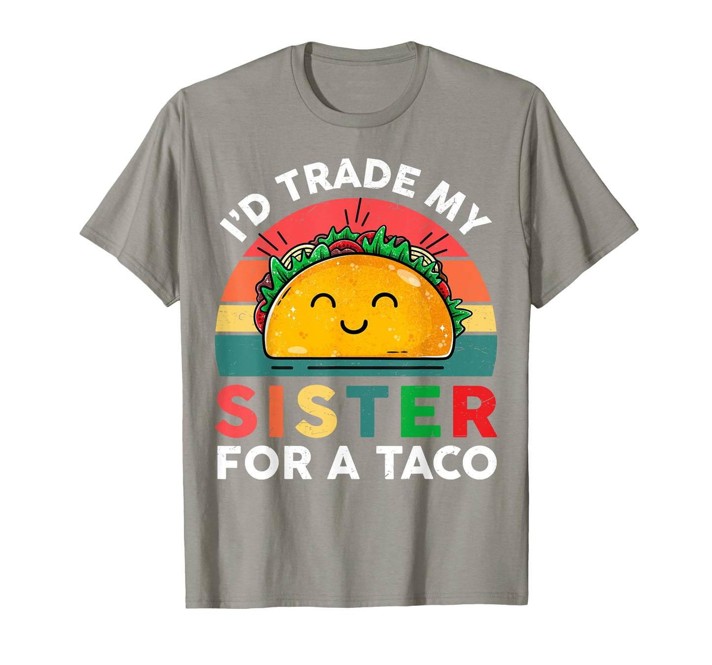 Id Trade My Sister For A Taco Kids Boys Funny T-Shirt