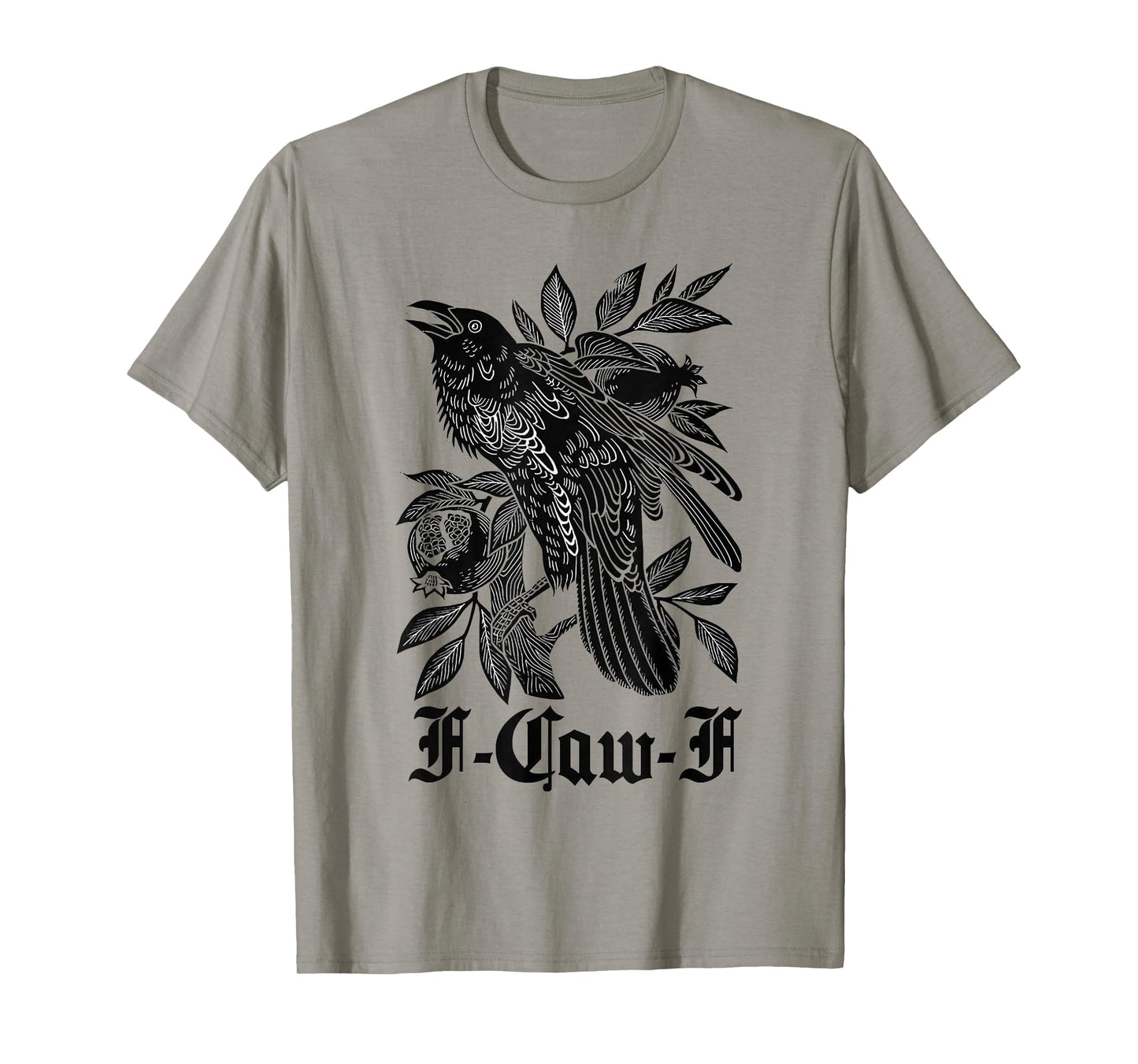 F-Caw-F Crow Funny Black Crow Lover Dark Humor Black Bird T-Shirt