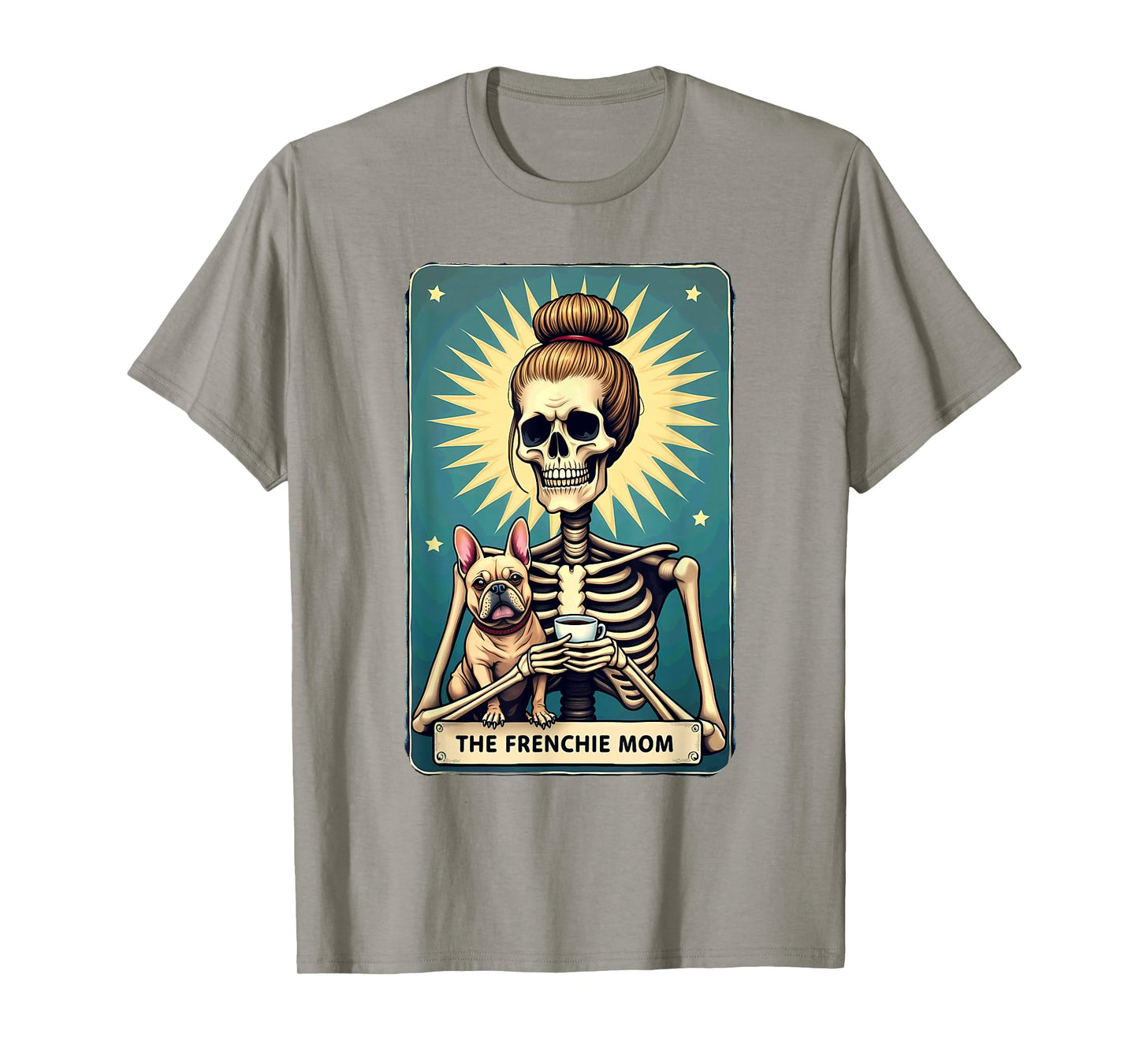 Gothic Tarot Card French Bulldog Skeleton Mom T-Shirt