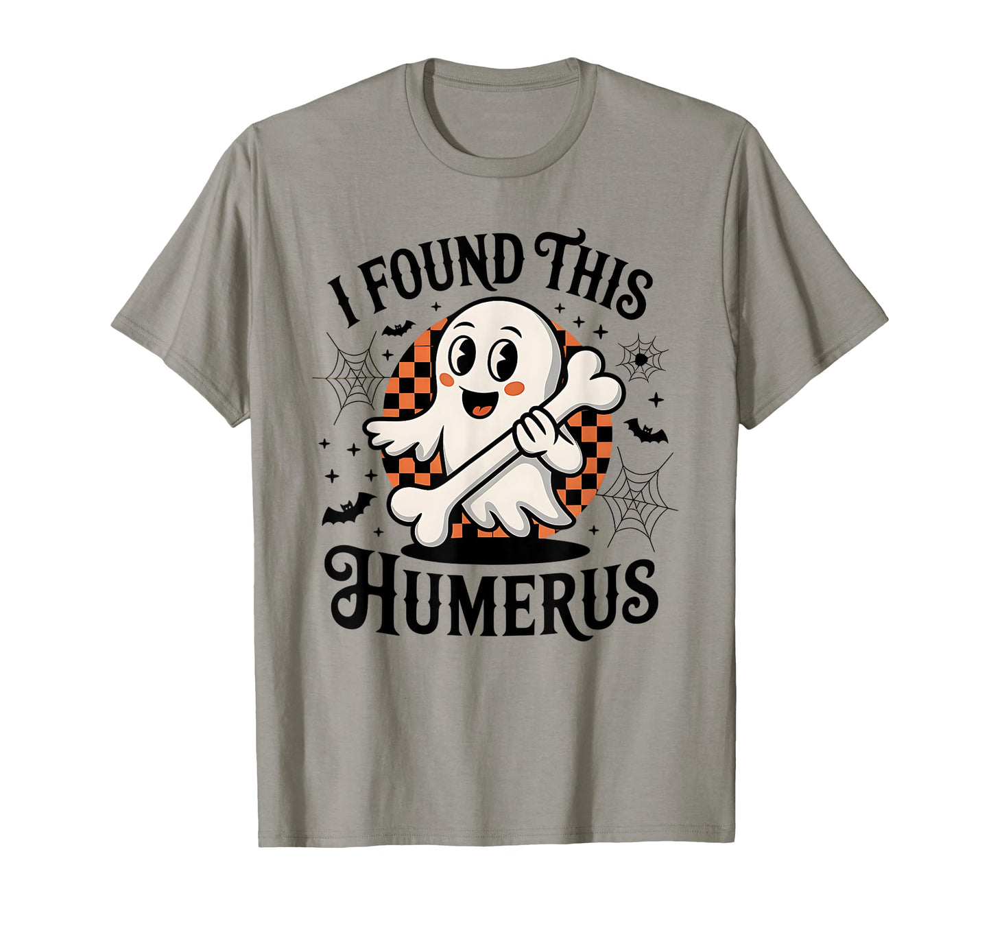 I Found This Humerus Funny Halloween Ghost Skeleton Womens T-Shirt