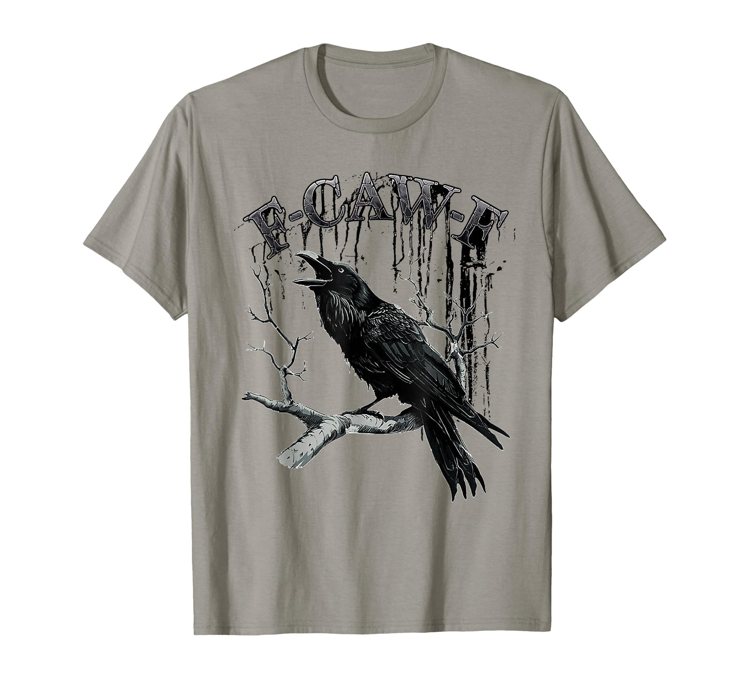 Funny Black Crow F-Caw-F Black Bird F-Caw-F T-Shirt