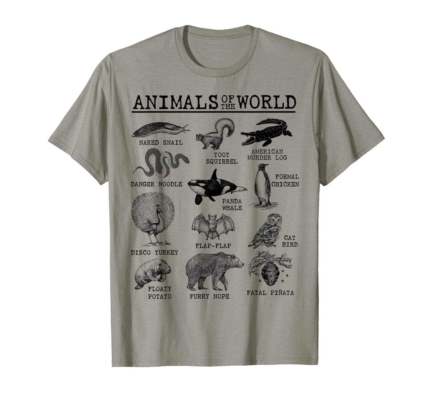 All Animals of the World - Vintage Funny Animal Meme Name T-Shirt