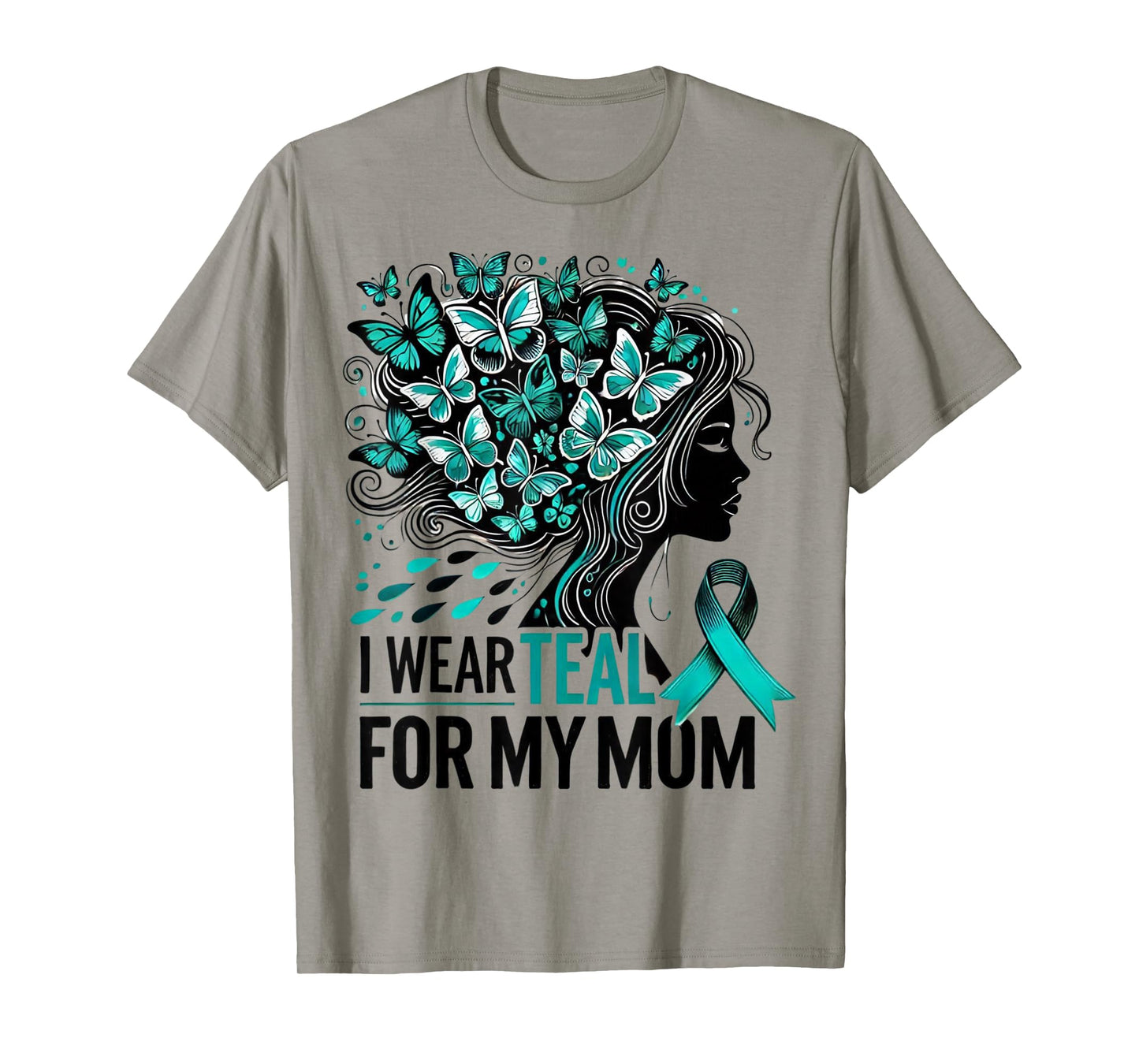 I Wear Teal For My Mom Cervical Cancer Awareness T-Shirt T-Shirt