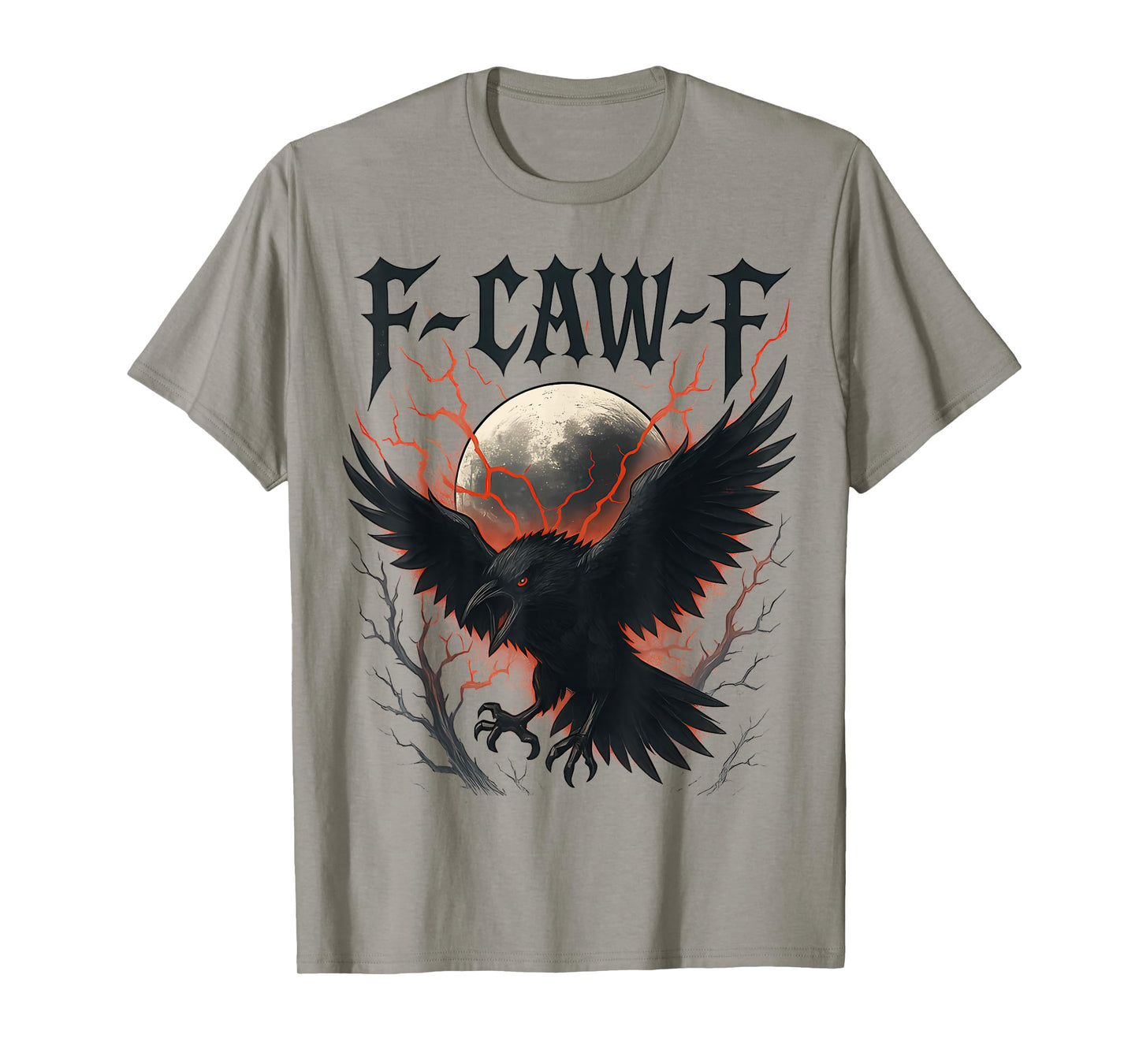 F-CAW-F Crow Funny Quote Black Raven Bird Adult Humor T-Shirt
