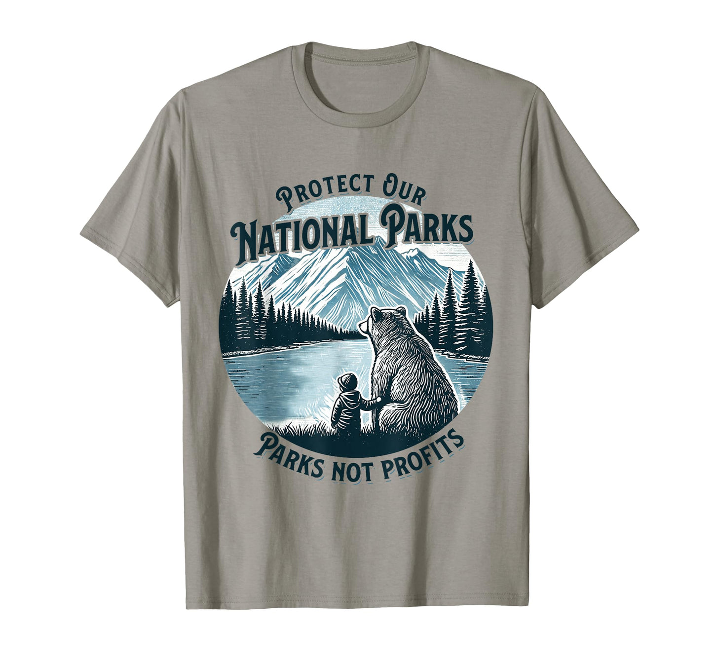 Protect Our National Parks Nature Lover Parks Not Profits T-Shirt