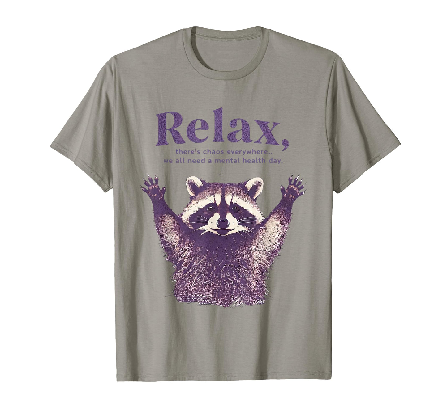 Funny Teacher Raccoon Retro Relax There's Chaos Everywhere T-Shirt