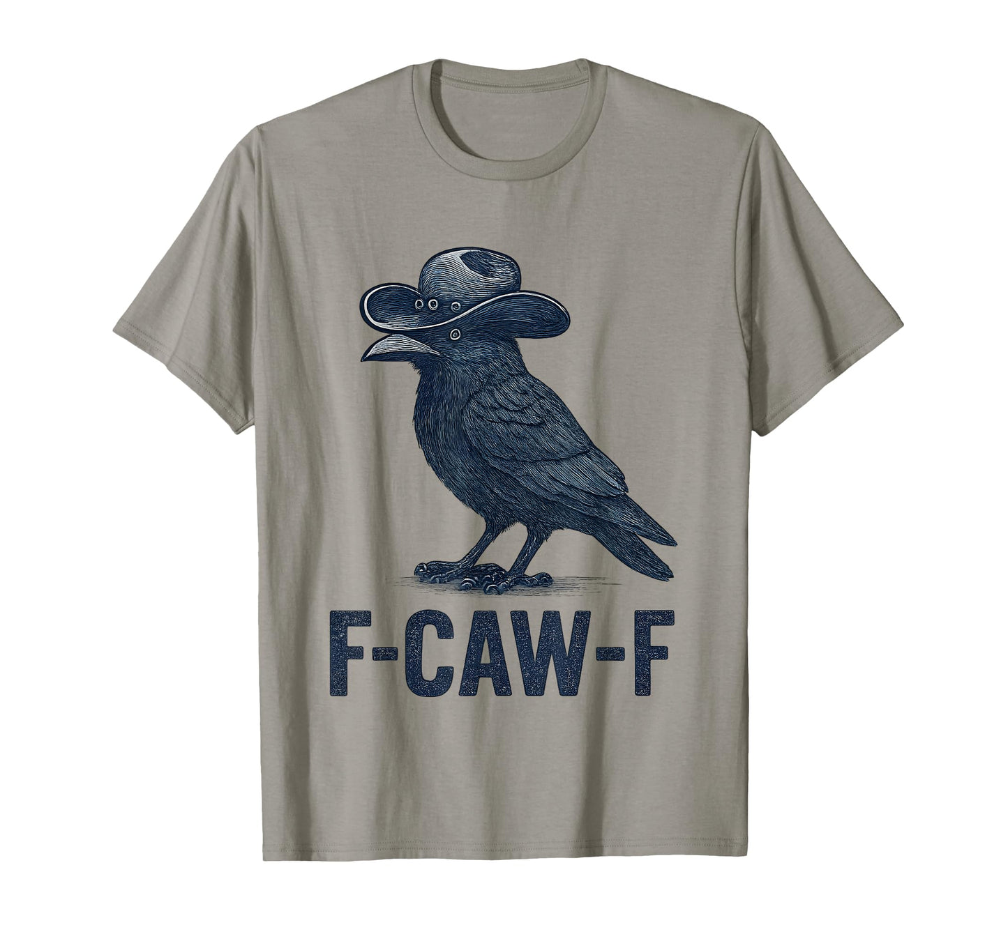 F-CAW-F Crow Cowboy Hat Funny Raven Western Humor Design T-Shirt