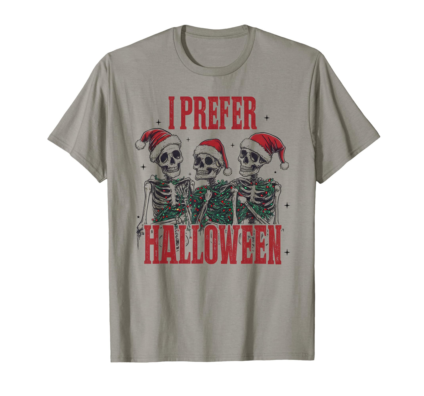 I Prefer Halloween Skeleton Funny Santa Hat Christmas Joke T-Shirt