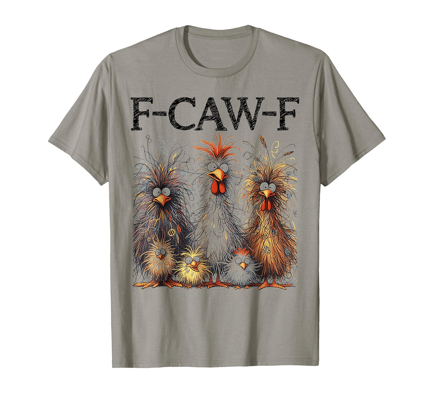 Funny F-CAW-F Chicken Matching Family f caw f FCWF T-Shirt