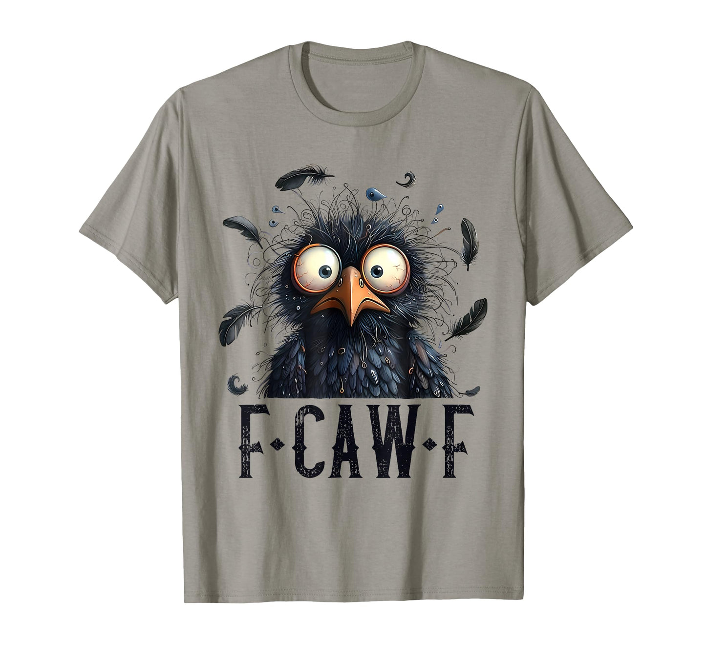 F-Caw-F Black Crow Black Bird Funny Humor Meme T-Shirt