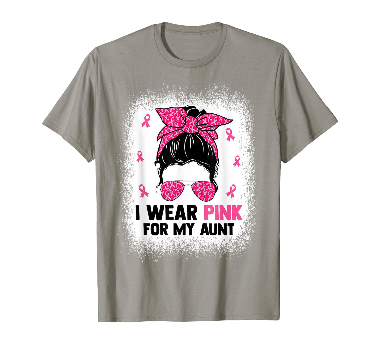 Messy Bun I Wear Pink For My Aunt Breast Cancer Awareness T-Shirt