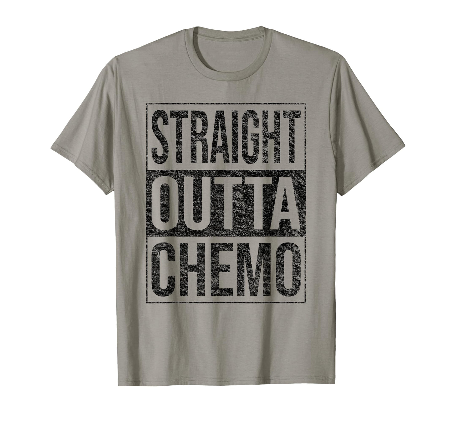 STRAIGHT OUTTA CHEMO CHEMOTHERAPY CANCER TREATMENT T-Shirt