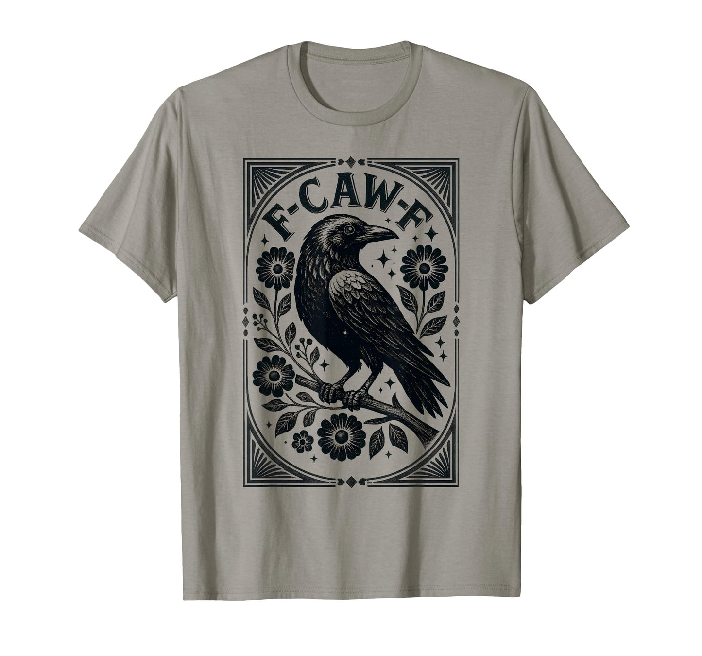 F-Caw-F Black Crow Black Bird Funny Crow F-Caw-F T-Shirt